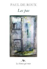 Paul de Roux  les pas