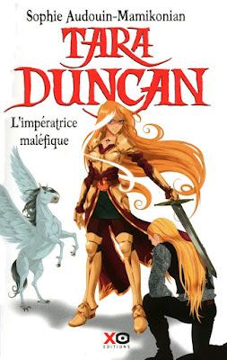 Tara Duncan, tome 8 : L'impératrice maléfique - Sophie Audouin-Mamikonian