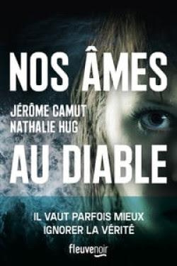 Nos âmes au diable - Nathalie Hug & Jérôme Camut