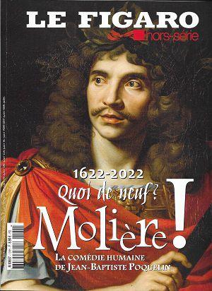 1622-2022-Quoi de neuf? Molière! , Figaro Hors-Série