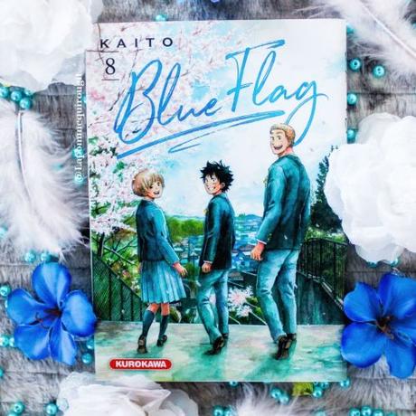 Blue flag, tome 8 (dernier tome) • Kaito