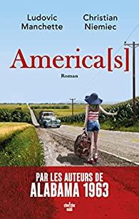 Ludovic Manchette et Christian Niemiec – America[s]