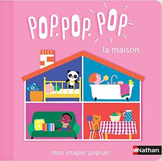Pop.Pop.Pop  l'imagier pop-up de la maison