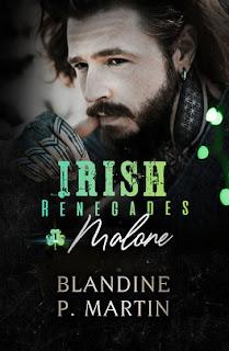 Irish renegades t.1: Malone de Blandine P. Martin