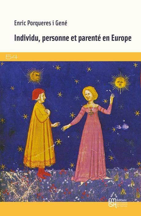 Individuo, persona y parentesco en Europa. de Enric Porqueres i Géné