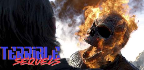 [TERRIBLE SEQUELS] : #18. Ghost Rider : Spirit of Vengeance