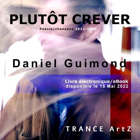 PLÛTOT CREVER – Daniel Guimond – eBook