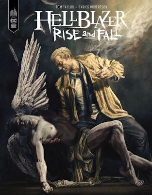 Hellblazer, Rise and Fall de Tom Taylor et Darick Robertson aux éditions Urban Comics