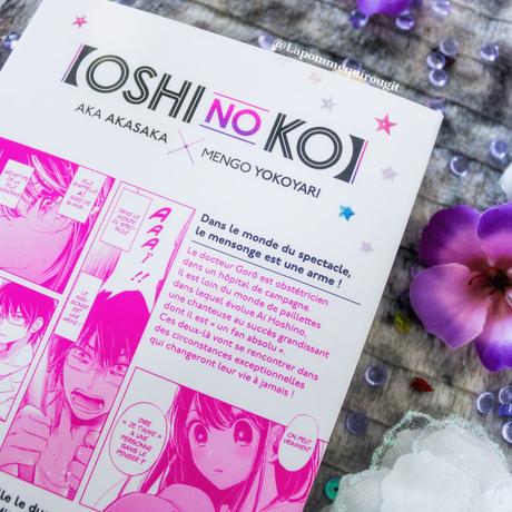 Oshi no ko, tome 1 et 2 / La métamorphose