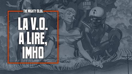 La V.O. à lire, imho - les comics du 30/03/2022