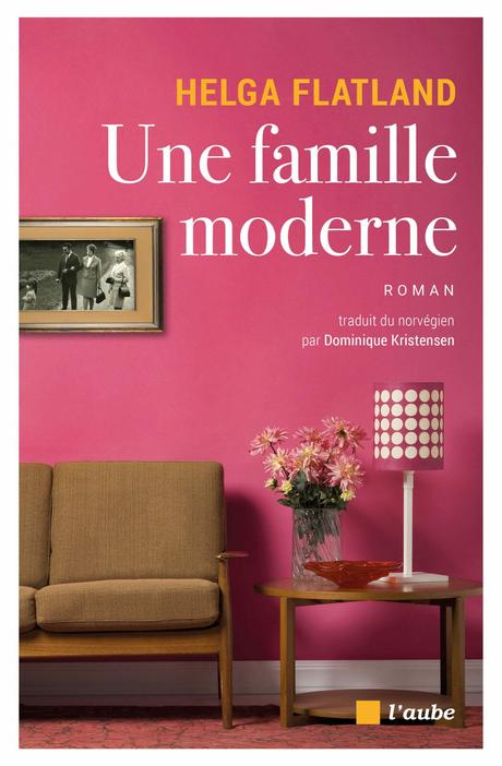 Une famille moderne de Helga FLATLAND