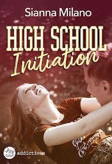 High School Initiation de Sianna Milano