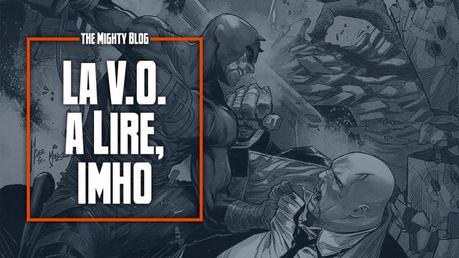 La V.O. à lire, imho - les comics du 06/04/2022
