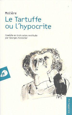 Le Tartuffe ou l'Hypocrite, de Molière