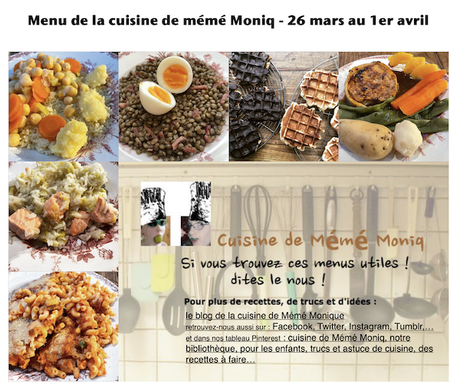 menus de la cuisine de mémé Moniq du 26 mars au 1er avril