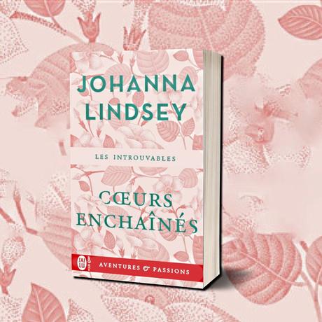 Les Haardrad, Tome 3 : Cœurs enchaînés Johanna Lindsey