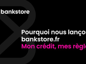 Bankstore, place marché prêt immobilier
