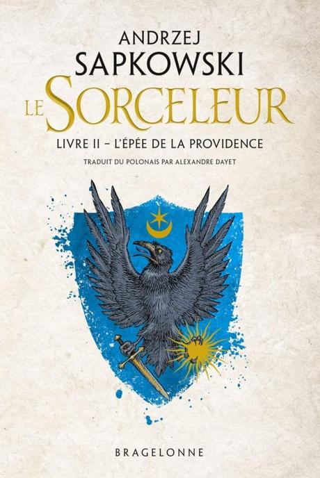 'Le Sorceleur, tome 2 : L'épée de la providence'dAndrzej Sapkowski
