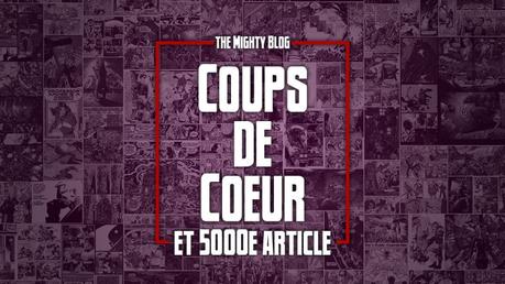 Comics coups de cœur de la semaine du 09/04/2022 (et 5000e article du site)