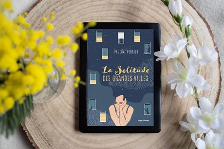 La solitude des grandes villes – Pauline Perrier