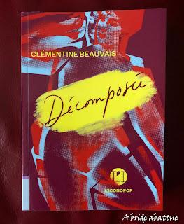 Décomposée de Clémentine Beauvais