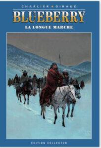 Blueberry, La longue marche (Charlier, Giraud) – Editions Altaya – 12,99€