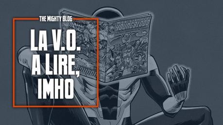 La V.O. à lire, imho - les comics du 13/04/2022