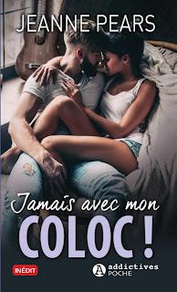 Jamais avec mon coloc ! de Jeanne Pears