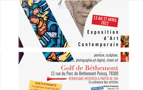 Exposition ARTY GOLF  c’est demain le 13 Avril 2022. Golf de Béthemont à Poissy