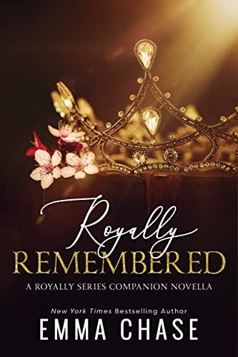 Mon avis sur Royally Remembered d'Emma Chase
