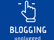 Blogging Unplugged apporte guide facile façon démarrer blog partir zéro