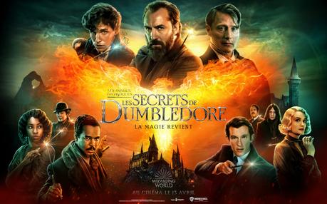 [Cinéma] Les Animaux Fantastiques : Les Secrets de Dumbledore