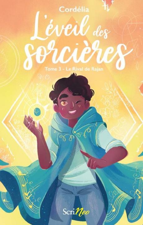 L'éveil des sorcières, tome 3 : Le rival de Rajan L'éveil des sorcières, tome 3 : Le rival de Rajan
