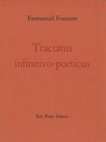 Emmanuel Fournier  Tractataus infinitivo poeticus