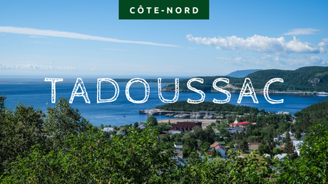 Visiter Côte Nord Tadoussac