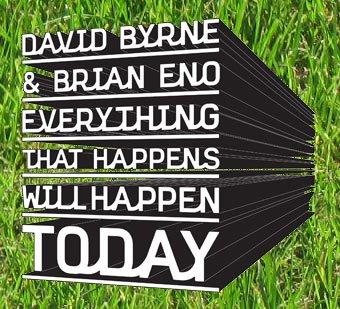 Co-Talenting DAVID BYRNE BRIAN Everything That Happens Will Happen Today disponible août. Extrait...
