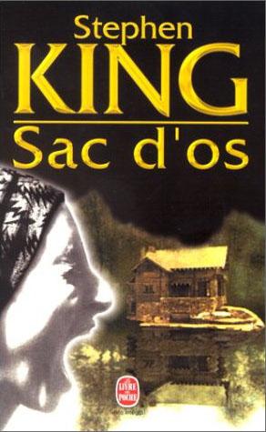EN CE MOMENT JE LIS : SAC D'OS de Stephen King