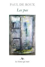 Paul de Roux  les pas