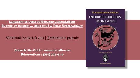 Normand Lebeau, ce vendredi 22 avril & Les Murènes, ce samedi 23 avril au Ste-Cath