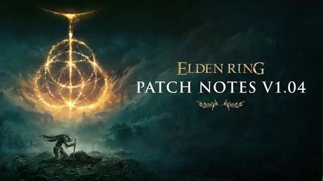 Elden Ring : Découvrez le contenu du nouveau patch 1.04
