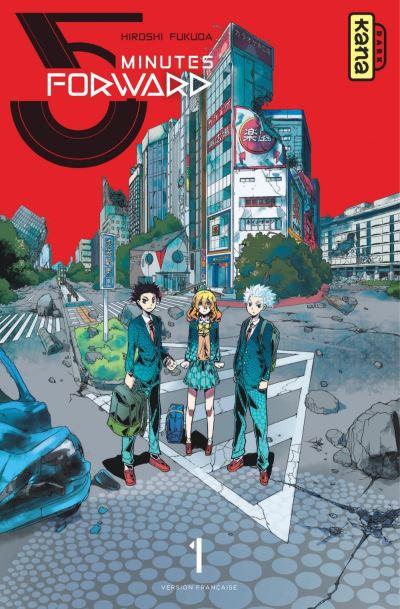 5 Minutes Forward, tome 1