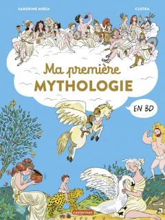 première mythologie Sandrine Mirza Clotka