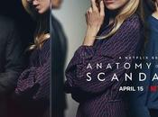 Anatomie d’un Scandale (Mini-series, épisodes) scandale petite semaine