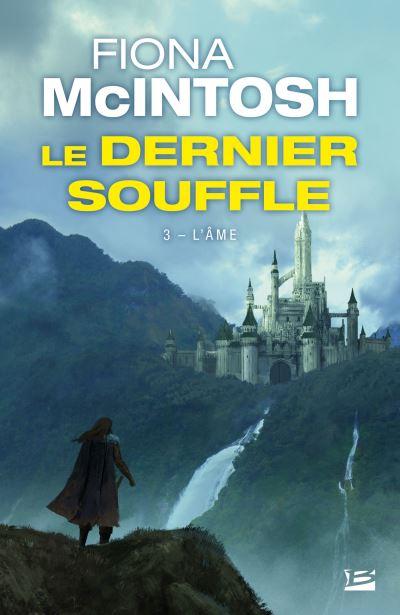 Le Dernier Souffle, tome 3 - L'Âme