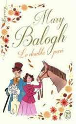 Mary Balogh/ Le double pari Mary Balogh/ Le double pari