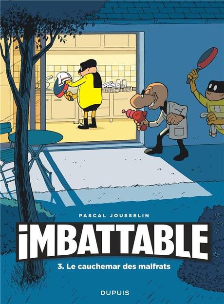 Imbattable, tome 3 : le cauchemar des malfrats
