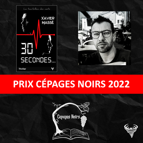 30 secondes - Prix Cépages Noirs 2022