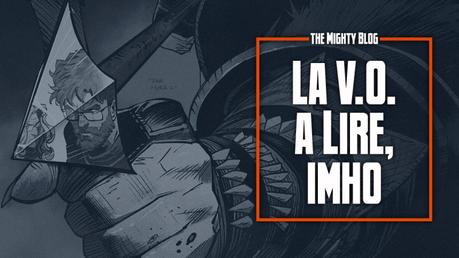 La V.O. à lire, imho - les comics du 04/05/2022