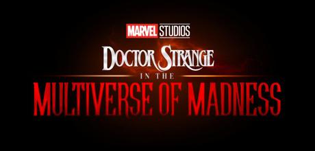 Mon avis sur Doctor Strange in the Multiverse of Madness