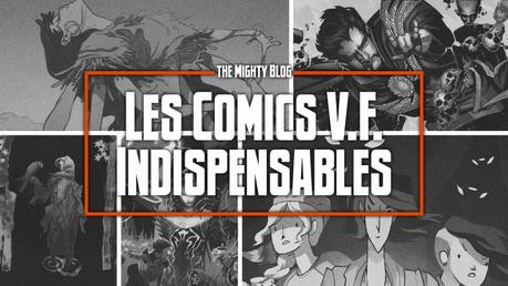 Les comics V.F. indispensables de mai 2022